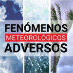 Fenómenos meteorológicos adversos